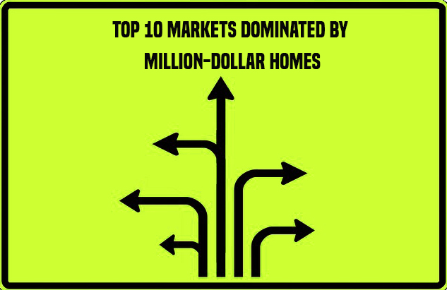 You are currently viewing Top 10 Markets Dominated by Million-Dollar Homes & LA Isn’t One of Them