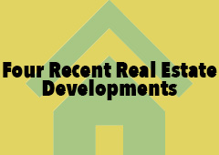 Read more about the article Four Recent Real Estate Developments