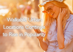 Read more about the article Walkable Urban Locations Continue to Rise in Popularity